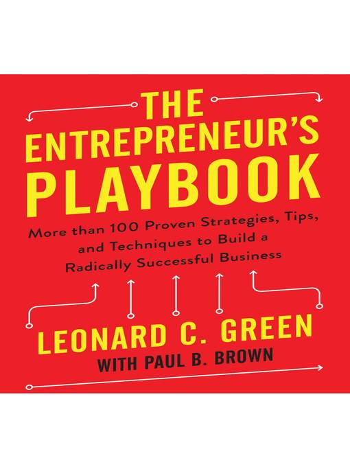 Title details for The Entrepreneur's Playbook by Leonard C. Green - Available